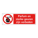 Parfum en sterke geuren zijn verboden