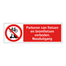 Parkeren van fietsen en bromfietsen verboden. Nooduitgang
