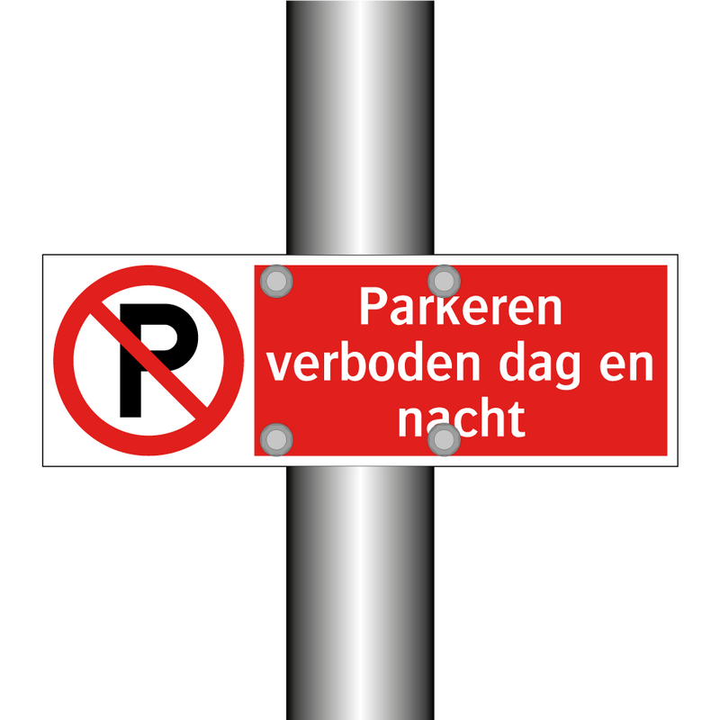 Parkeren verboden dag en nacht