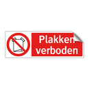 Plakken verboden