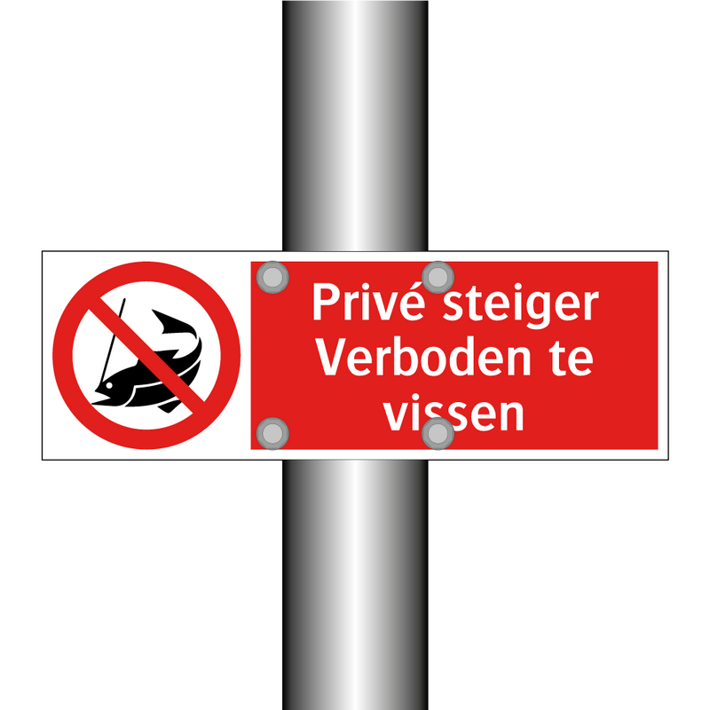 Privé steiger Verboden te vissen