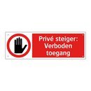 Privé steiger: Verboden toegang