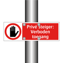 Privé steiger: Verboden toegang