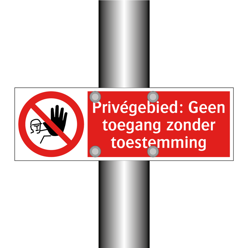 Privégebied: Geen toegang zonder toestemming