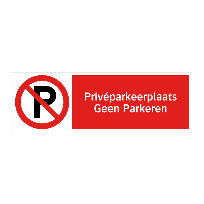 Privéparkeerplaats Geen Parkeren