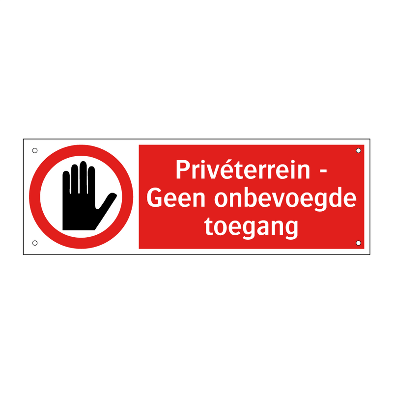 Privéterrein - Geen onbevoegde toegang