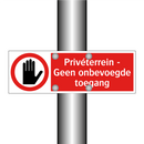 Privéterrein - Geen onbevoegde toegang