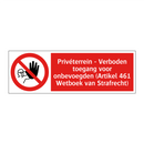 Privéterrein - Verboden toegang voor onbevoegden (Artikel 461 Wetboek van Strafrecht)