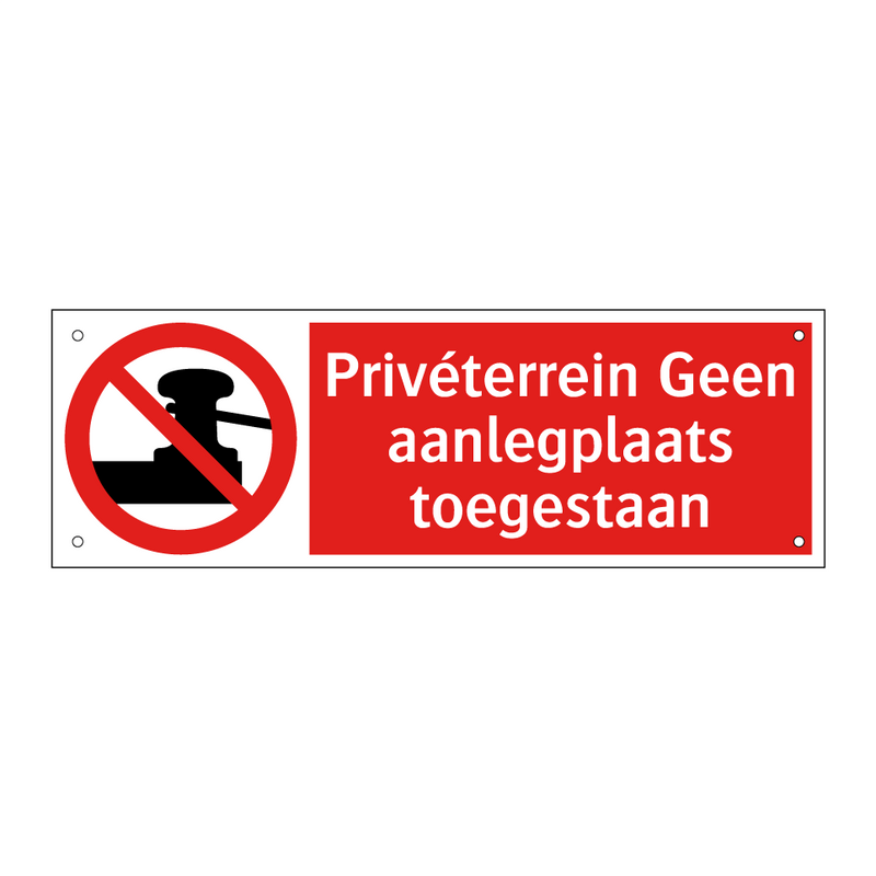 Privéterrein Geen aanlegplaats toegestaan