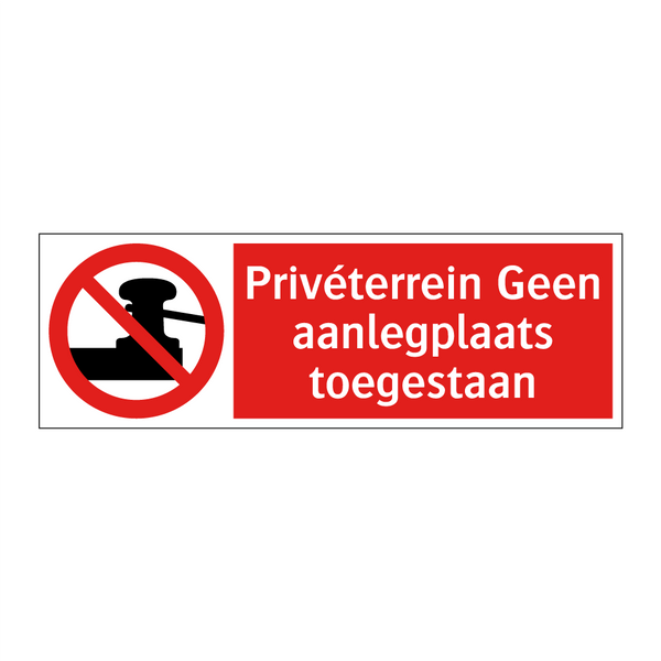 Privéterrein Geen aanlegplaats toegestaan