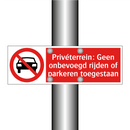 Privéterrein: Geen onbevoegd rijden of parkeren toegestaan