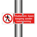 Privéterrein: Geen toegang zonder toestemming