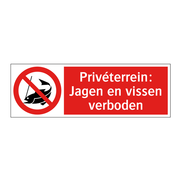 Privéterrein: Jagen en vissen verboden
