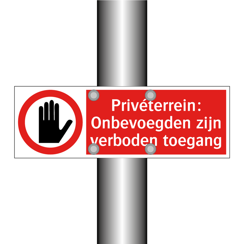 Privéterrein: Onbevoegden zijn verboden toegang