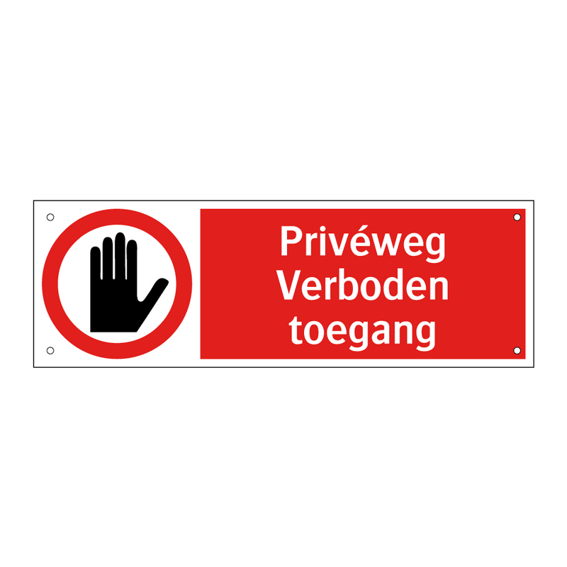 Privéweg Verboden toegang