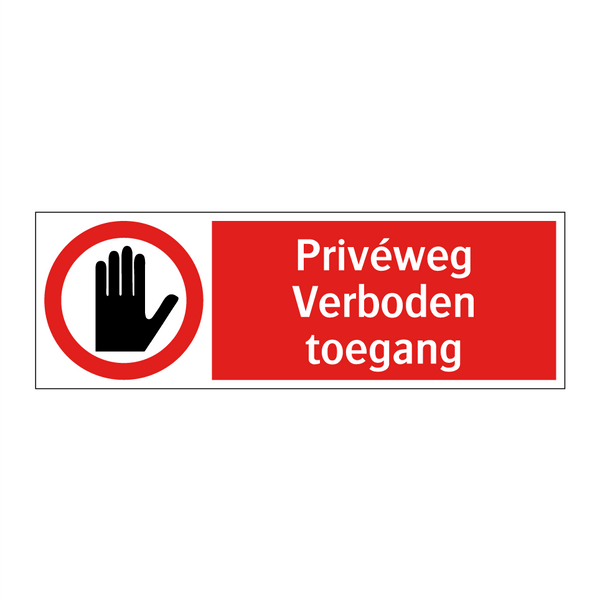 Privéweg Verboden toegang