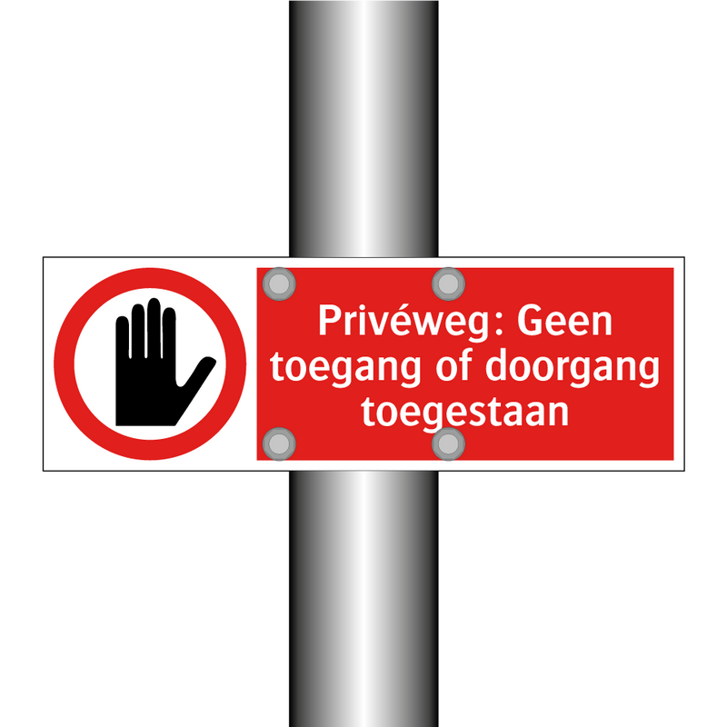 Privéweg: Geen toegang of doorgang toegestaan