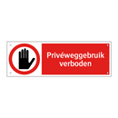 Privéweggebruik verboden