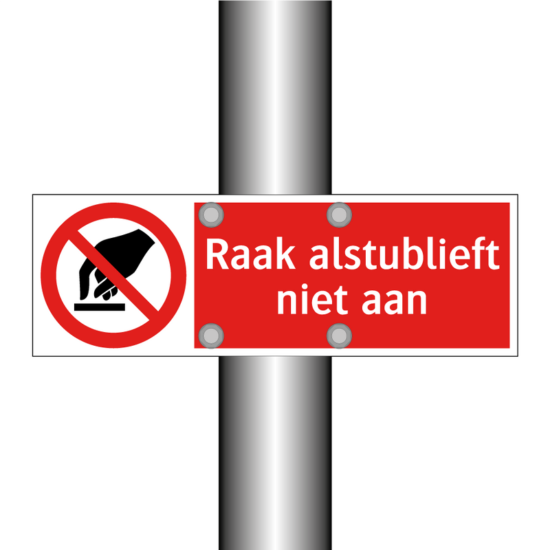 Raak alstublieft niet aan