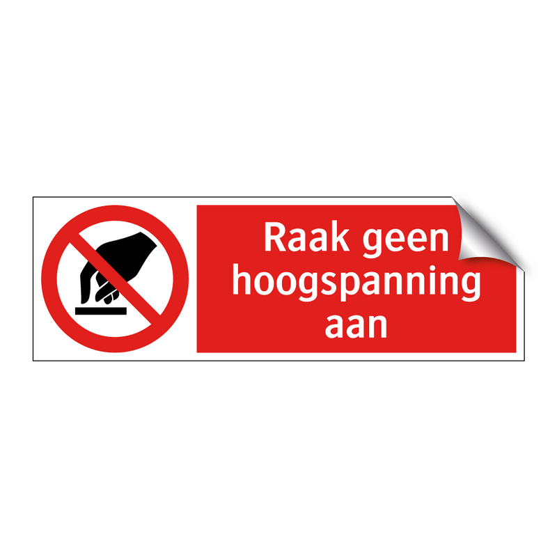 Raak geen hoogspanning aan