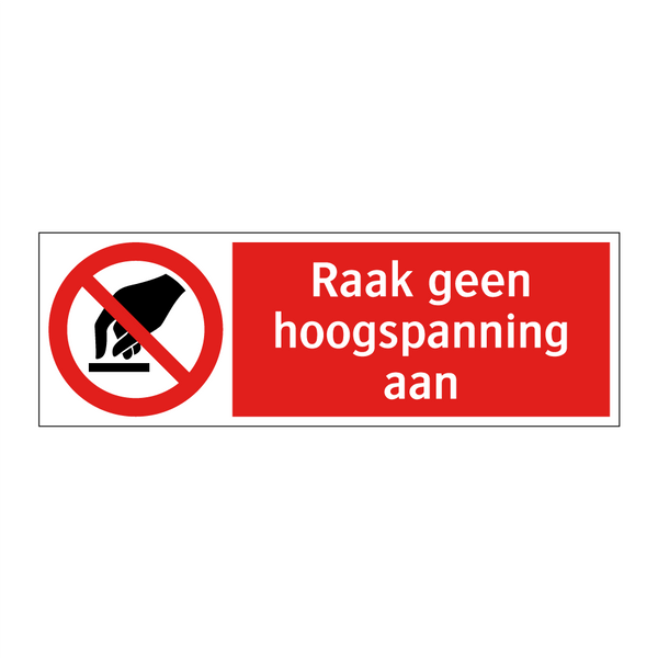 Raak geen hoogspanning aan