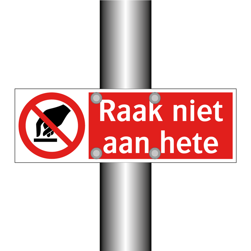 Raak niet aan hete