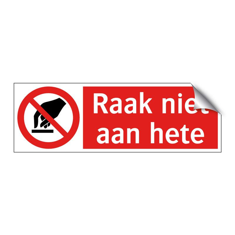Raak niet aan hete