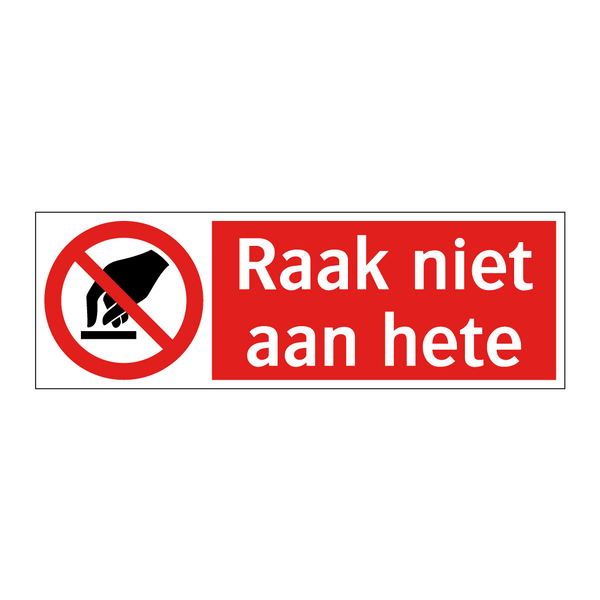 Raak niet aan hete