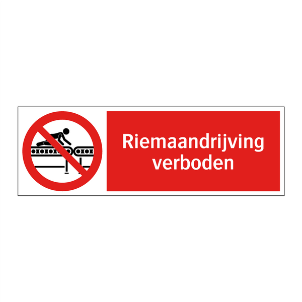 Riemaandrijving verboden