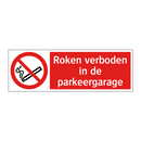 Roken verboden in de parkeergarage