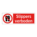 Slippers verboden