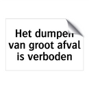 Het dumpen van groot afval is verboden