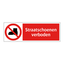 Straatschoenen verboden