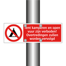 Tent kamperen en open vuur zijn verboden! Overtredingen zullen worden vervolgd