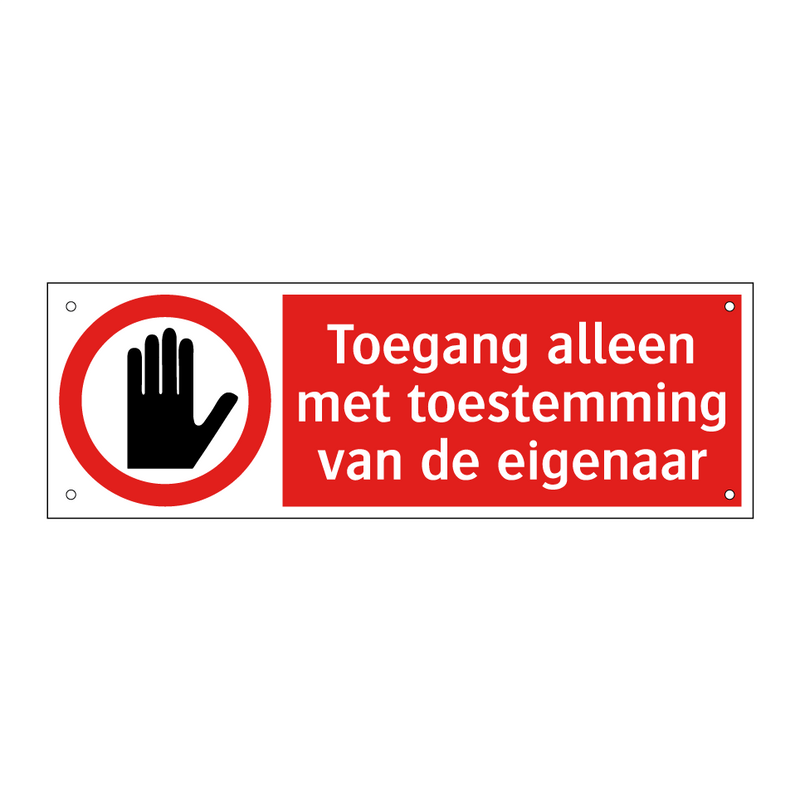 Toegang alleen met toestemming van de eigenaar