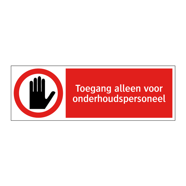 Toegang alleen voor onderhoudspersoneel