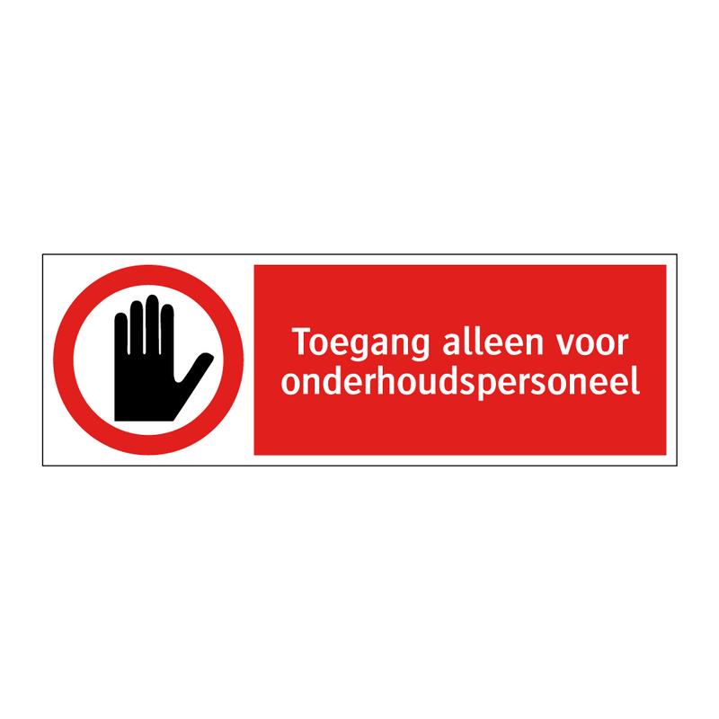 Toegang alleen voor onderhoudspersoneel