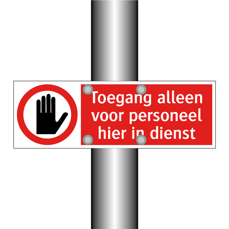 Toegang alleen voor personeel hier in dienst
