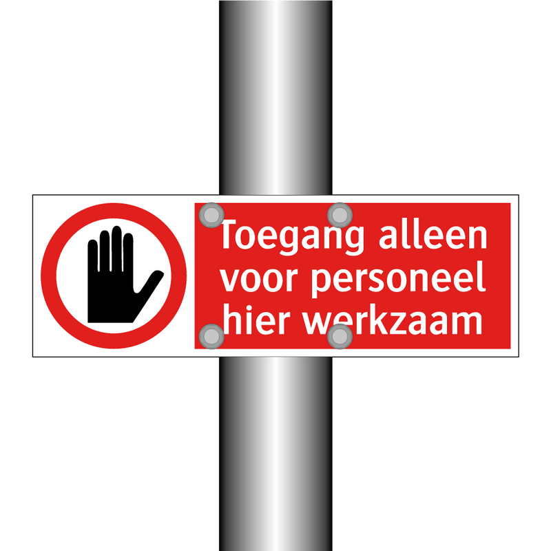 Toegang alleen voor personeel hier werkzaam