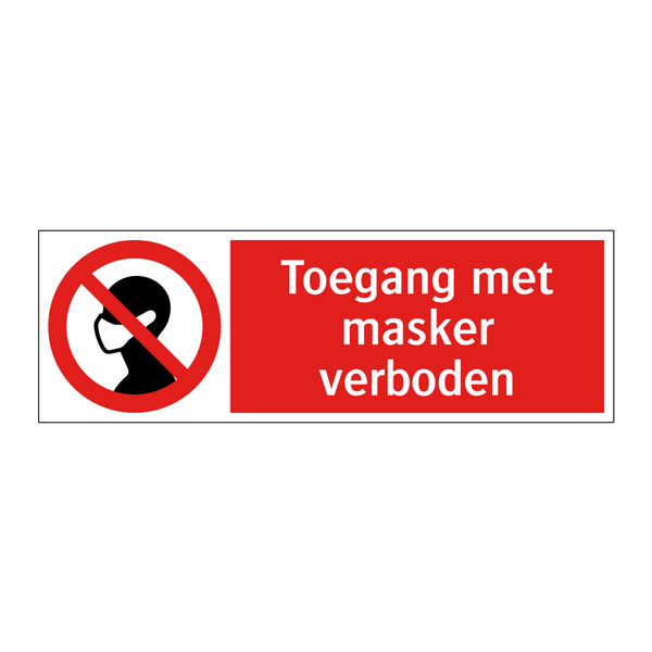 Toegang met masker verboden