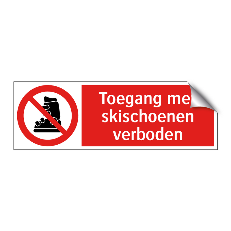 Toegang met skischoenen verboden