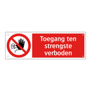Toegang ten strengste verboden