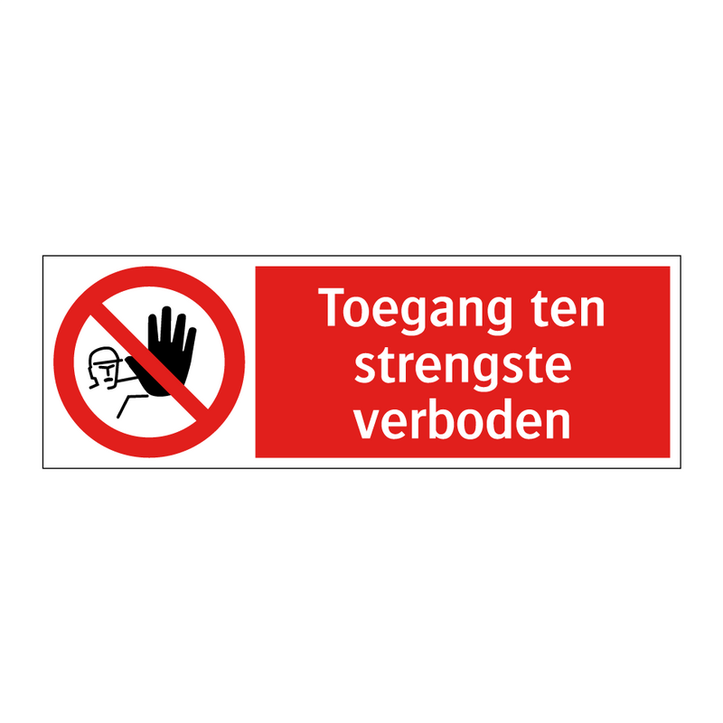Toegang ten strengste verboden