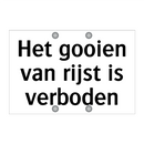 Het gooien van rijst is verboden
