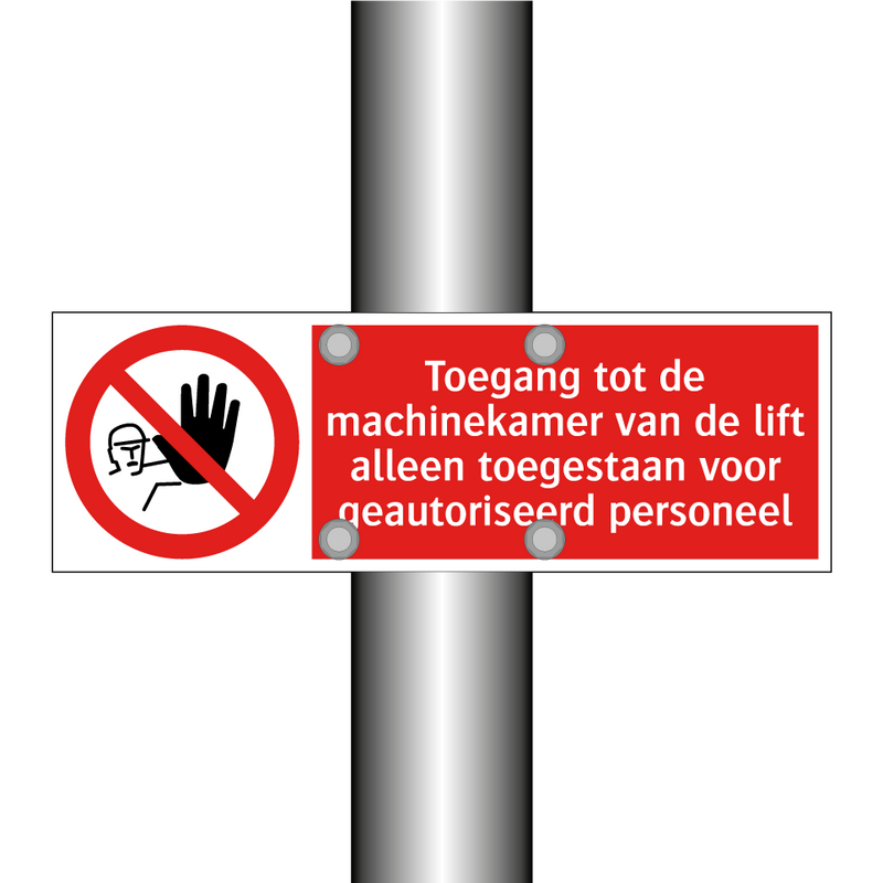 Toegang tot de machinekamer van de lift alleen toegestaan voor geautoriseerd personeel