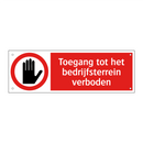 Toegang tot het bedrijfsterrein verboden