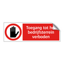 Toegang tot het bedrijfsterrein verboden