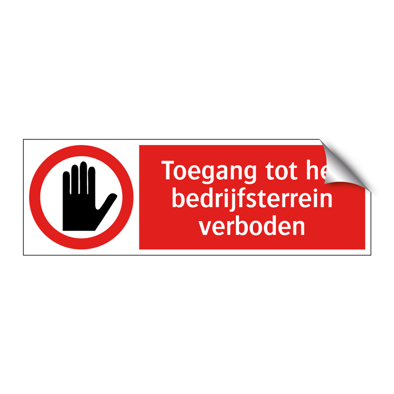 Toegang tot het bedrijfsterrein verboden