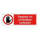 Toegang tot schietbaan verboden