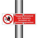 Toegang uitsluitend voor bewoners, bezoekers en bestemmingsverkeer